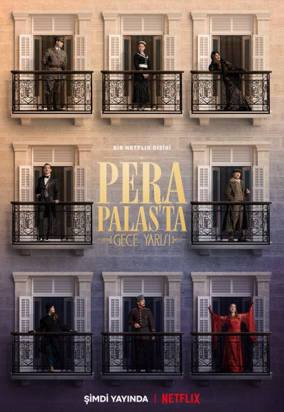 Plakat Serialu O północy w Pera Palace - Wszystkie Sezony i odcinki - Oglądaj ONLINE